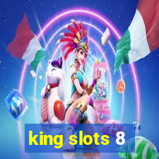 king slots 8